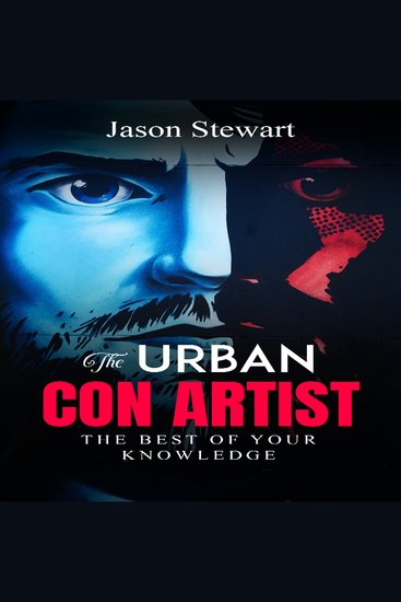 The Urban Con Artist - The Best Of Your Knowledge - cover