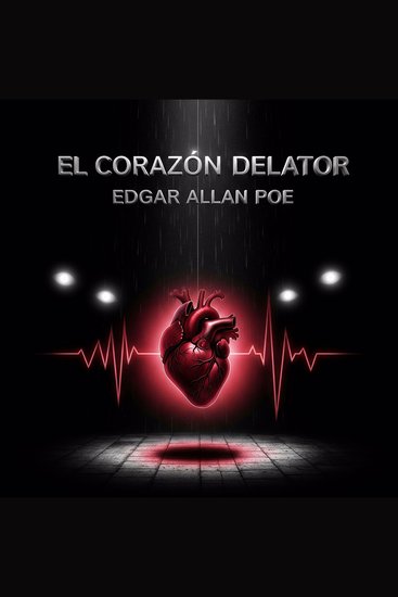 El Corazón Delator - cover
