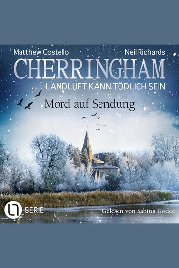 Mord auf Sendung - Cherringham - Landluft kann tödlich sein Folge 49 (Ungekürzt) - cover