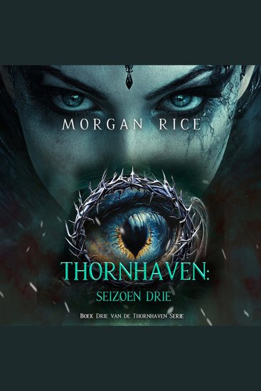 Thornhaven: Seizoen Drie (Boek Drie van de Thornhaven Serie) - Digitaal voorgelezen door een electronisch gegenereerde stem - cover