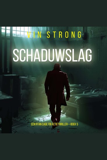 Schaduwslag (Een Ryan Cage FBI Actiethriller—Boek 5) - Digitaal voorgelezen door een electronisch gegenereerde stem - cover