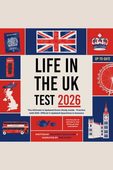 Life in the UK Test 2026 - The Ultimate & Updated Exam Study Guide - Practice with 500+ Official Questions & Answers - cover