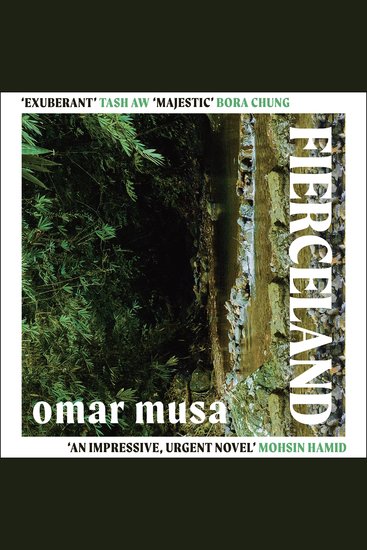 Fierceland - 'An impressive urgent novel' Mohsin Hamid - cover