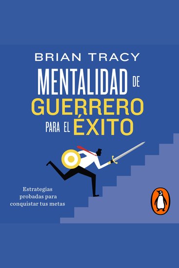 Mentalidad de guerrero para el éxito - Estrategias probadas para conquistar tus metas - cover
