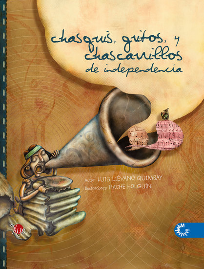 Chasquis gritos y charrasquillos de independencia - cover