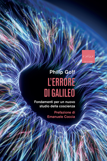 L'errore di Galileo - Fondamenti per un nuovo studio della coscienza - cover