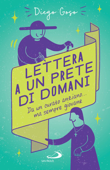 Lettera a un prete di domani - Da un curato anziano ma sempre giovane - cover
