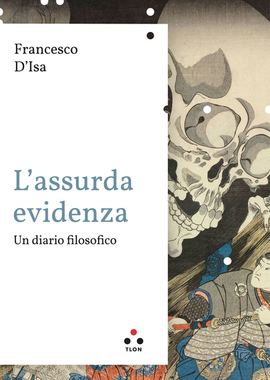 L'assurda evidenza - Un diario filosofico - cover