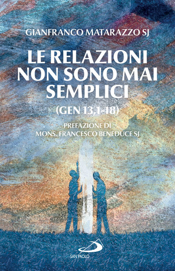 Le relazioni non sono mai semplici (Gen 131-18) - cover