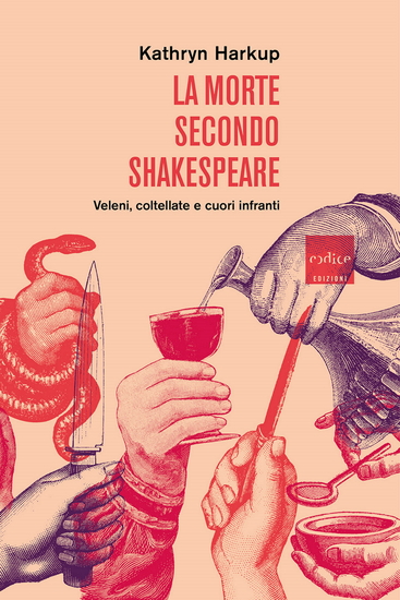 La morte secondo Shakespeare - Veleni coltellate e cuori infranti - cover