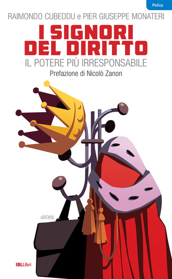 I signori del diritto - Il potere più irresponsabile - cover
