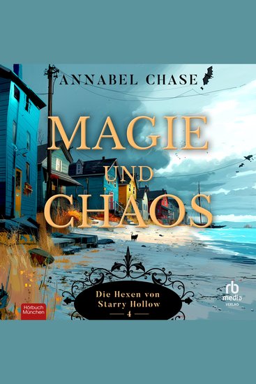 Magie und Chaos - Die Hexen von Starry Hollow 4 - cover