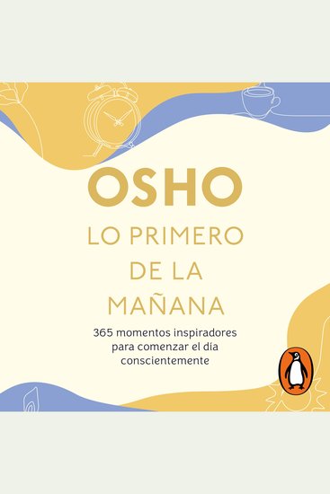 Lo primero de la mañana - 365 momentos inspiradores para comenzar el día conscientemente - cover