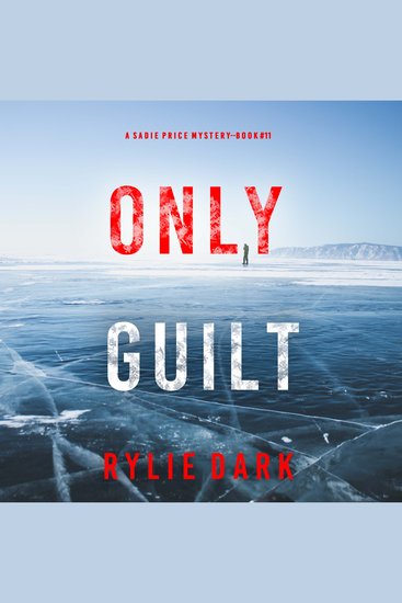Only Guilt (A Sadie Price FBI Suspense Thriller—Book 11) - cover