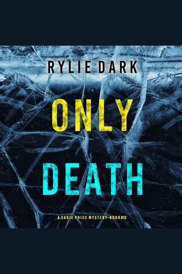 Only Death (A Sadie Price FBI Suspense Thriller—Book 12) - cover