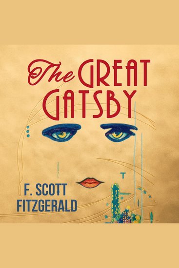 The Great Gatsby - Unabridged Audiobook of F Scott Fitzgerald’s Most Famous Novel with a New Introduction by Andrew Hole - cover