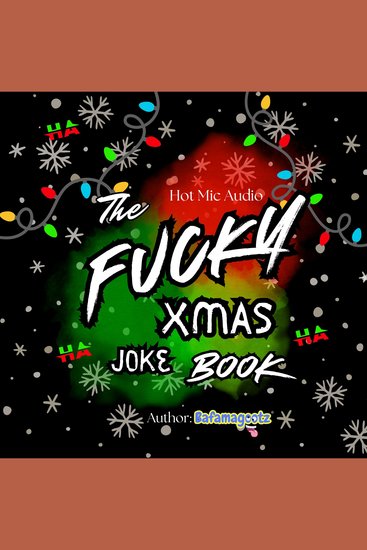 The Fucky XMAS Joke Book - Hot Mic Audio - cover