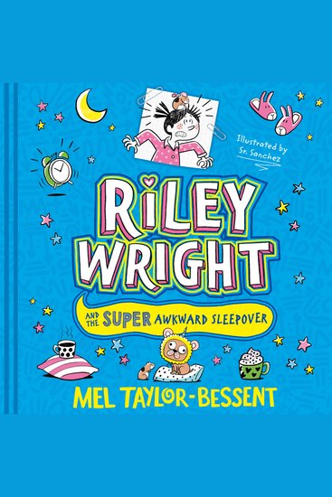Riley Wright and the Super Awkward Sleepover (Riley Wright is Always Wrong Book 2) - cover