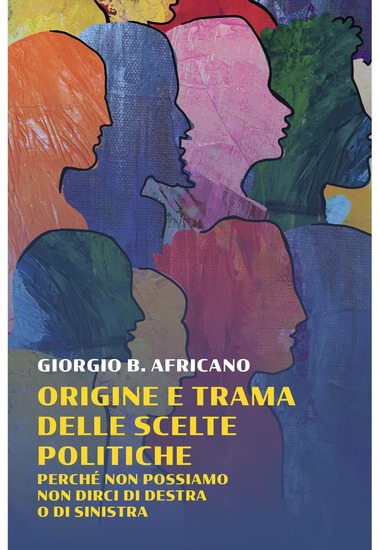 Origine e trama delle scelte politiche - cover