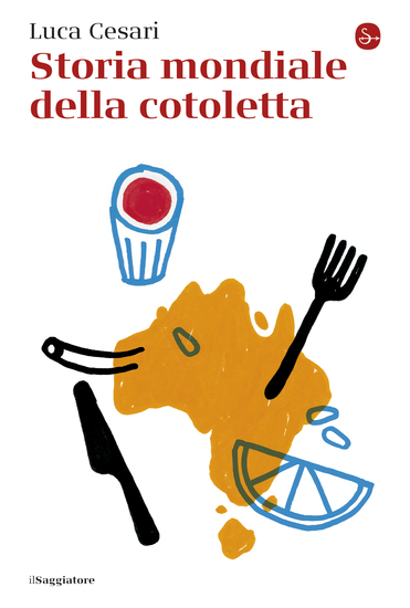 Storia mondiale della cotoletta - cover