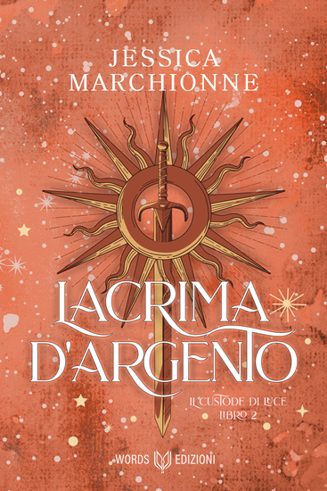 Lacrima d'argento - Il Custode di Luce #2 - cover