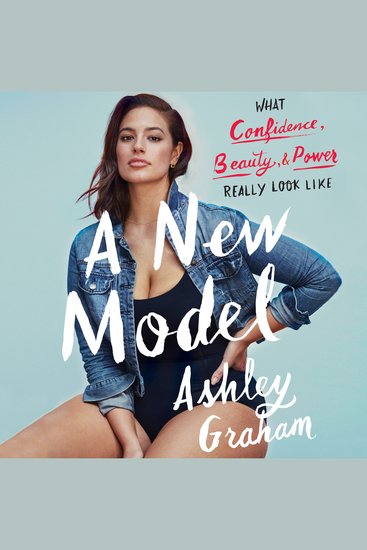 A New Model - What Confidence Beauty and Power Really Look Like - cover