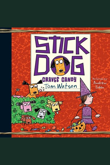 Stick Dog Craves Candy - cover