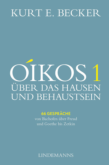OIKOS 1 - Über das Hausen und Behaustsein - cover