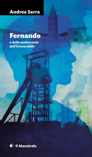 Fernando o della melanconia dell'irreversibile - cover