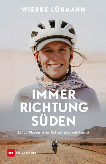 Immer Richtung Süden - 20150 Kilometer mit dem Rad von Freiburg nach Kapstadt - cover