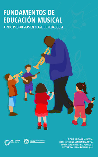 Fundamentos de educación musical - Cinco propuestas en clave de pedagogía - cover
