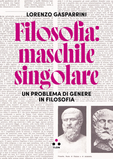 Filosofia: maschile singolare - Un problema di genere in filosofia - cover