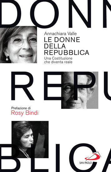 Le donne della Repubblica - Una Costituzione che diventa reale - cover