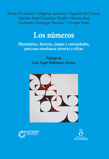 Los números - Matemática historia juegos y curiosidades para una enseñanza correcta y eficaz - cover