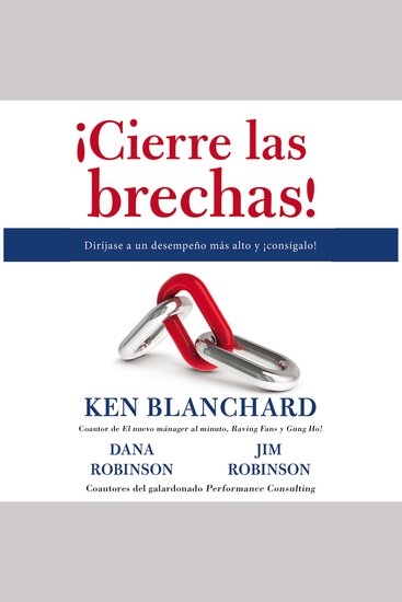 ¡Cierre las brechas! - Diríjase a un desempeno mAs alto y ¡consígalo! - cover