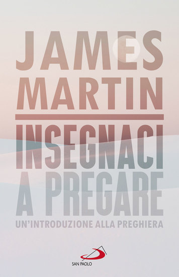 Insegnaci a pregare - Un'introduzione alla preghiera - cover