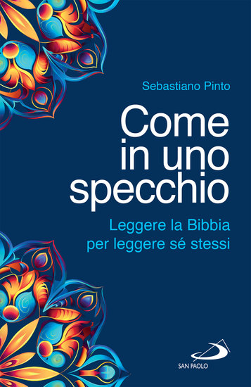 Come in uno specchio - Leggere la Bibbia per leggere sé stessi - cover