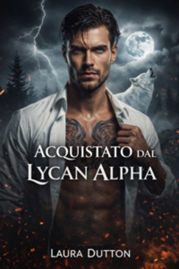 Acquistato dal Lycan Alpha - Una storia d'amore oscura con un lupo mannaro e una seconda possibilità - cover