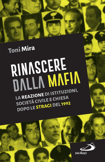 Rinascere dalla mafia - La reazione di istituzioni società civile e Chiesa dopo le stragi del 1992 - cover