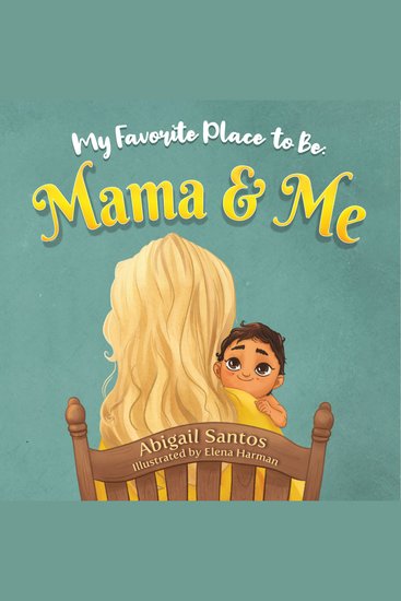 My Favorite Place to Be - Mama & Me - cover