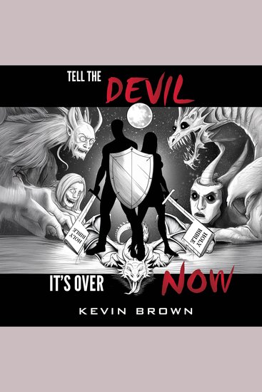 Tell The Devil It's Over Now - Exposing the mastermind behind all evil - cover