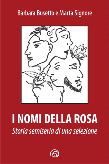 I nomi della rosa - Storia semiseria di una selezione - cover