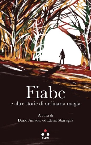 Fiabe e altre storie di ordinaria magia - cover