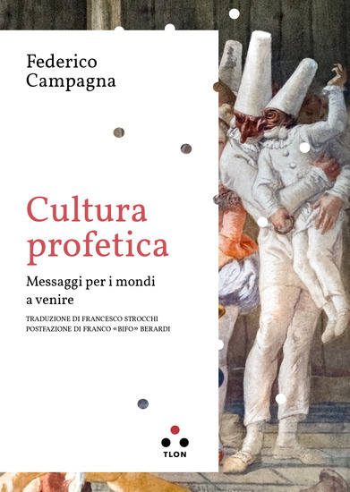 Cultura profetica - Messaggi per i mondi a venire - cover