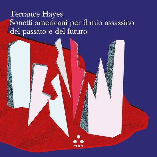 Sonetti americani per il mio assassino del passato e del futuro - cover