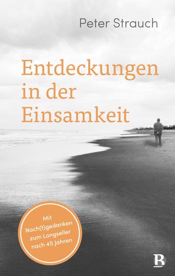 Entdeckungen in der Einsamkeit - Mit Nach(t)gedanken zum Longseller nach 45 Jahren - cover