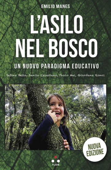 L'asilo nel bosco - Un nuovo paradigma educativo - cover
