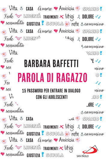 Parola di ragazzo - 15 password per entrare in dialogo con gli adolescenti - cover