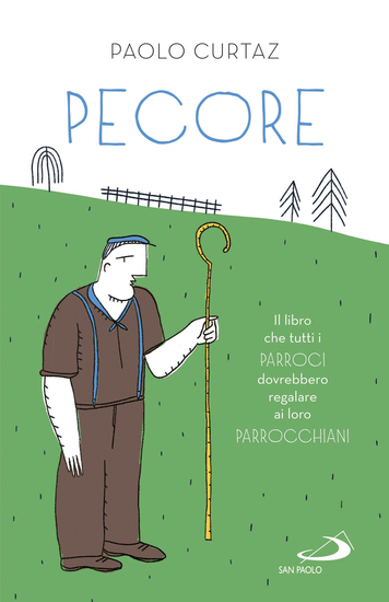 Pecore - Il libro che tutti i parroci dovrebbero regalare ai loro parrocchiani - cover