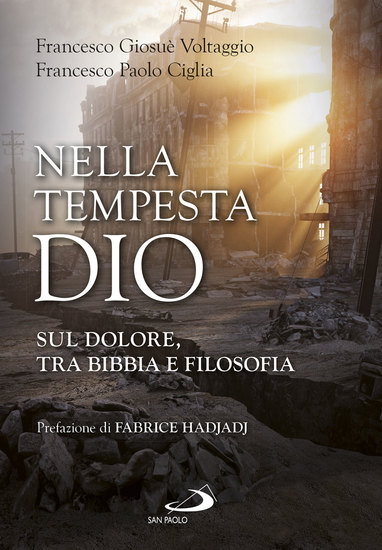 Nella tempesta Dio - Sul dolore tra Bibbia e filosofia - cover